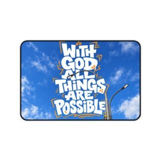 Inspirational Desk Mat — "With God All Things Are Possible" Sky Mouse Pad